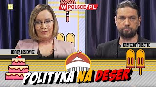 POLITYKA NA DESER  Dorota Łosiewicz i Krzysztof Feusette 29012024 [upl. by Timon]