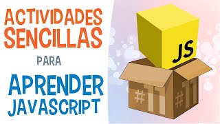 11 ACTIVIDADES cortas y sencillas de JAVASCRIPT para Aprender JAVASCRIPT practicando  SOLUCIÓN 🚀 [upl. by Ernst]