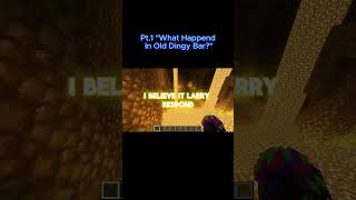 Pt1 quotWhat Happened In Old Dingy Barquot minecraft funnyshorts darkhumor shortstory shorts meme [upl. by Grae2]