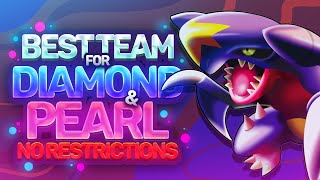 Best Team for Pokemon Diamond amp Pearl  NO RESTRICTIONS [upl. by Ecinej]