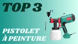 Top 3  Meilleur Pistolet À Peinture 2024 [upl. by Ysabel651]