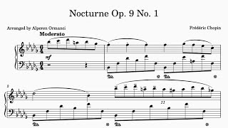 Nocturne Op 9 No 1BFlat Minor  Frédéric Chopin  Piano Sheets [upl. by Fisken254]