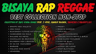 BISAYA RAP REGGAE BEST COLLECTION NONSTOP By Jhayknow  RVW [upl. by Nnave648]