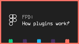 Figma plugin development How plugins work [upl. by Hosfmann291]