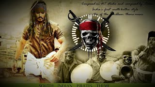 PIRATES OF THE CARIBBEAN SOUTH INDIAN STYLE THEME  Johnny Depp  BY ROBIN [upl. by Sutsuj]