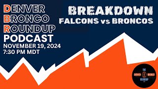 BREAKDOWN  The Denver Broncos take down the Atlanta Falcons 638 [upl. by Diann]