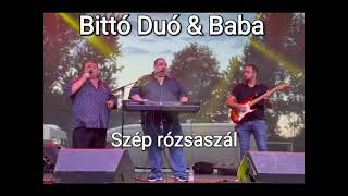 Bittó Duó x Baba 2024  Szép rózsaszál  Aranyszemek cover [upl. by Korb]