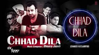 quotChhad Dilaquot Lehmber Hussainpuri Full Audio Song  Chhad Dila  Latest Punjabi Song 2014 [upl. by Soneson]