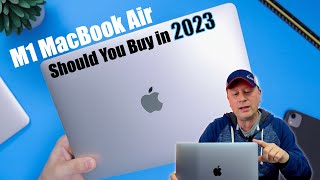 Is the M1 MacBook Air Still Worth It in 2023 [upl. by Odilia617]