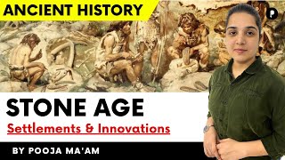 Stone Age  Palaeolithic Age  Settlements amp Innovations  Medieval History ParchamClasses​ [upl. by Nyrtak]