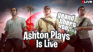 Naya Din GTA me purani heist  GTA V Stream by Ashton Plays [upl. by Adachi]