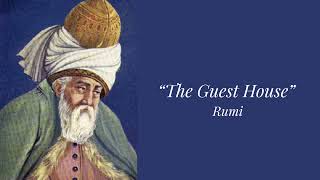 “The Guest House”  Rumi [upl. by Buckley]