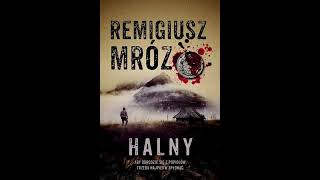 Remigiusz Mróz Komisarz Forst Tom 6 audiobook Halny cz 2 [upl. by Ilka]