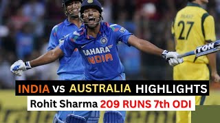 Rohit Sharma 209 vs Australia 7th ODI Match Full HD Highlights 2013 Ball By Ball [upl. by Nylimaj]