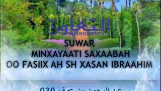 030 suwar min xayaati saxaabah oo fasiix ah sh xasan ibraahim ciise [upl. by Sharlene]