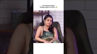 Urfi Javed savage reply to trolls ytshorts shorts bollywood urfijaved uorfijaved [upl. by Gawlas]