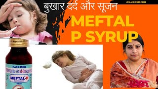 Meftal p syrup or suspension for kids use in Hindi it’s dose benefits side effects and precaution [upl. by Ahsennod]