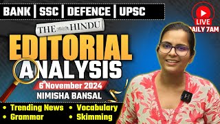 Editorial Analysis  6th November 2024  Vocab Grammar Reading Skimming  Nimisha Bansal [upl. by Burrow]