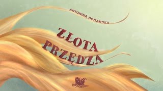 ZŁOTA PRZĘDZA cała bajka – Bajkowisko  bajki dla dzieci audiobook [upl. by Aibsel]