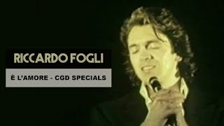 Riccardo Fogli  È lamore  CGD Specials Video [upl. by Triny]