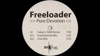 Freeloader  Pure Devotion Tukans FampW Remix 2003 [upl. by Aohk554]