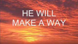 Praise and Worship Songs with Lyrics God Will Make a Way [upl. by Eeznyl]