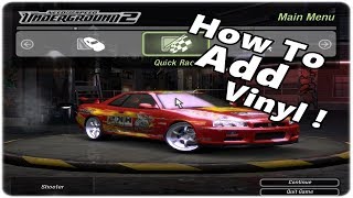 How To Add Vinyl   Need for Speed Underground 2 [upl. by Suchta387]