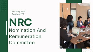 NRC Nomination and remuneration committee   Section 178  CACSCMA Final [upl. by Eiro25]