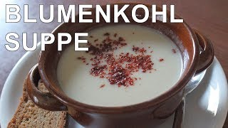 Aromatisch stärkend und so lecker  Meine gesunde Blumenkohlsuppe  Canans Rezepte [upl. by Shermy]