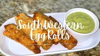 SOUTHWESTERN EGG ROLLS [upl. by Sabra]