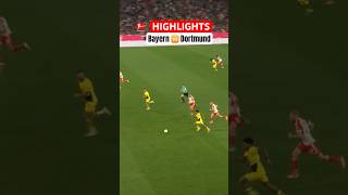 DER KLASSIKER ⚽️ HIGHLIGHTS  Bayern 🆚 Dortmund [upl. by Jervis]