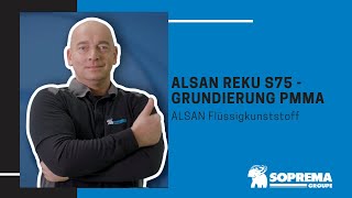 Flüssigkunststoff  Alsan REKU S75  Grundierung PMMA [upl. by Animrac]