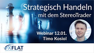 Timo Kosiol  Strategisch traden mit dem StereoTrader 12012021 [upl. by Howard]