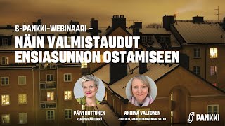 SPankkiwebinaari – Näin valmistaudut ensiasunnon ostamiseen [upl. by Ilwain]