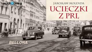 Słuchaj za darmo  Ucieczki z PRL  audiobook [upl. by Goth]