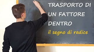 Trasporto di un fattore sotto il simbolo di radice [upl. by Ycniuqal]