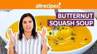 How to Make Butternut Squash Soup  Get Cookin  Allrecipescom [upl. by Ettedualc]