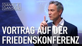 Dr Daniele Ganser Vortrag auf der Friedenskonferenz in Wasserburg 281023 [upl. by Aihsekat]