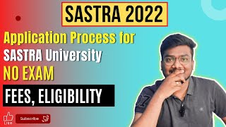 Sastra University Admissions 2022  Eligibility Fee Structure  Based on JEE amp Boards [upl. by Aitnahc445]