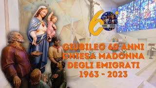 Giubileo 60 anni Chiesa Madonna degli Emigrati  Missione Cattolica di lingua italiana Berna [upl. by Esilehs]