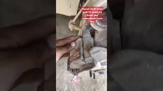 Maruti Swift Dzire gadi 22 model brake pad replacement karte hue shorts video mechanic [upl. by Longo]