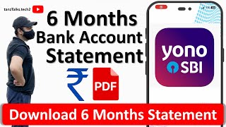 How to Download SBI 6 Months Bank Statement using YONO SBI  6 Month SBI Bank Statement PDF [upl. by Shurlocke223]