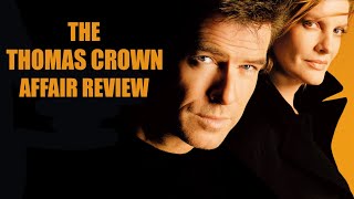 The Thomas Crown Affair  1999  Movie Review  88 Films  John McTiernan  Pierce Brosnan [upl. by Di]