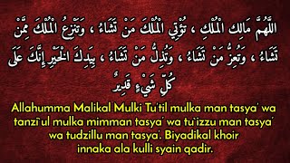 allahumma malikal mulki tutil mulka man tasyaa Doa Agar Hati Tenang dan Tentram [upl. by Thaine]