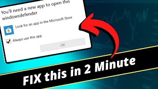 How to fix “You’ll need a new app to open this windowsdefender” Error in Windows 11 amp 10 [upl. by Eisenstark]