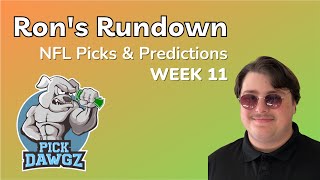 Week 11 NFL Picks amp Predictions 2024  Rons Rundown [upl. by Ilse]