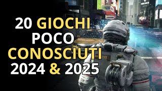 TOP 20 Videogiochi POCO CONOSCIUTI 2024 amp 2025 [upl. by Maclean]