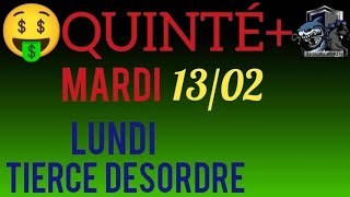 PRONOSTIC QUINTE DU JOUR MARDI 13 FÉVRIER 2024 PMU [upl. by Ecydnac]