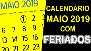 CALENDÁRIO MAIO 2019 COM FERIADOS E FASES DA LUA [upl. by Ejrog]