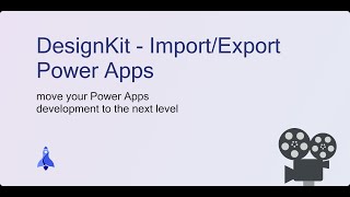 02 DesignKit  How to  Importexport Power Apps [upl. by Amalea905]